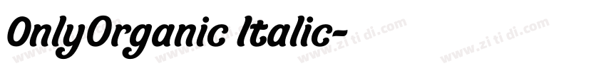 0nlyOrganic Italic字体转换